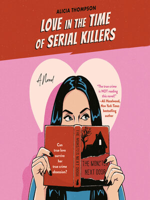 cover image of Love in the Time of Serial Killers